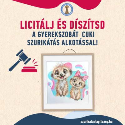 Licitálj és díszítsd a gyerekszobát cuki szurikátás alkotással!
